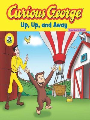 cover image of Curious George Up, Up, and Away (CGTV Read-aloud)